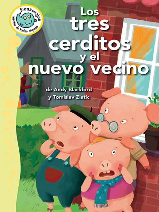 Title details for Los tres cerditos y el nuevo vecino (The Three Little Pigs and the New Neighbor) by Andy Blackford - Available